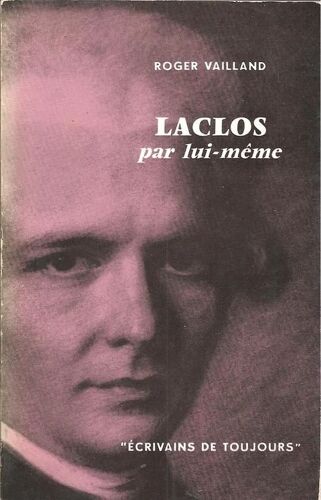 Laclos Par Lui-Même