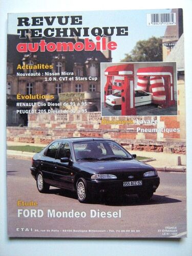 Revue Technique Automobile  N° 573 : Ford Mondéo Diesel - Actus : Nissan Micra 1.0 N. Cvt Et Stars Cup - Évolutions : Clio - 205 - Dossiers : Lavage - Pneumatiques