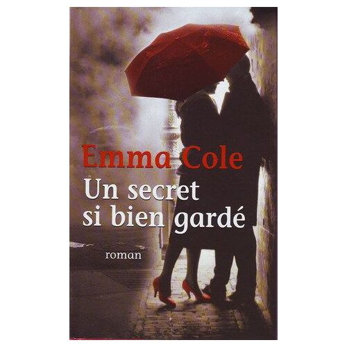 Un Secret Si Bien Gardé