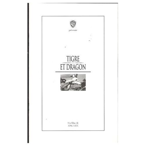 Tigre Et Dragon / Crouching Tiger, Hidden Dragon  N° 0 : Dossier De Presse Du Film De Ang Lee Avec Chow Yun Fat, Michelle Yeoh, Zhang Ziyi
