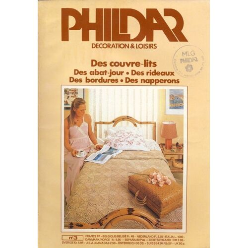 Phildar Décoration Et Loisirs  N° 3 : Des Couvres-Lits, Des Abat-Jour, Des Rideaux, Des Bordures, Des Napperons