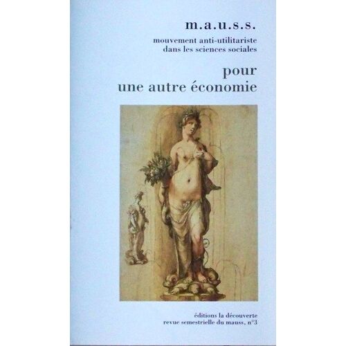 Pour Une Autre Economie