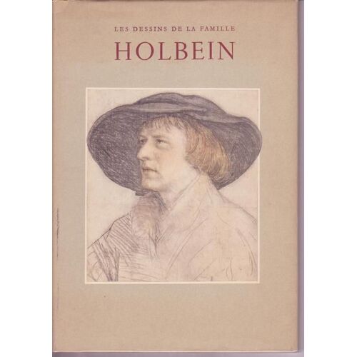Les Dessins De La Famille Holbein