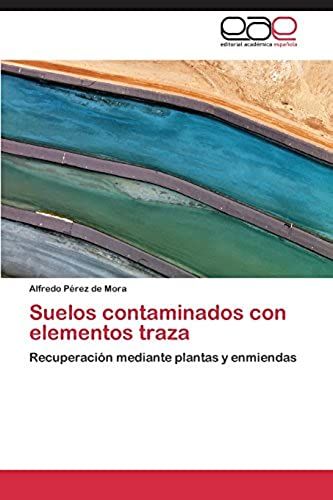 Suelos Contaminados Con Elementos Traza