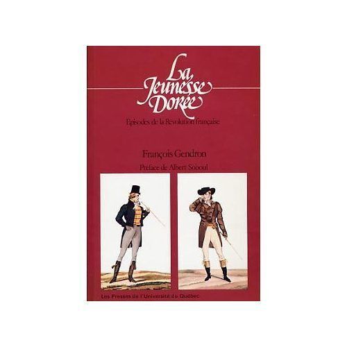 La Jeunesse Dorée ,Épisodes De La Révolution Française