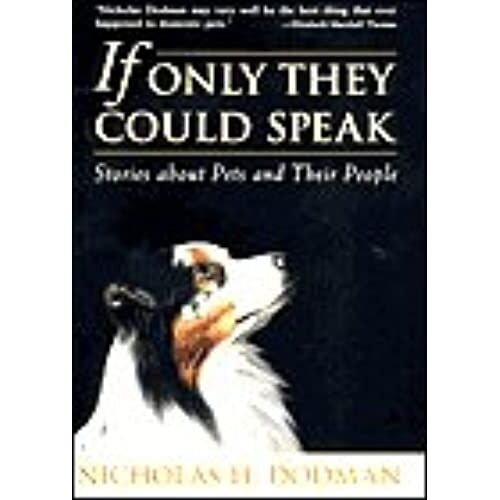 If Only They Could Speak: Stories About Pets And Their People