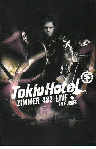 Tokio Hotel Zimmer 483 - Live In Europe