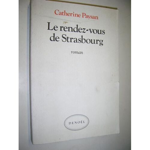 Le Rendez-Vous De Strasbourg