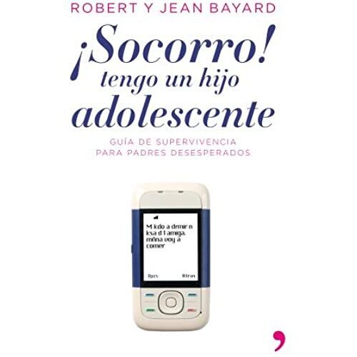 ¡Socorro!, Tengo Un Hijo Adolescente
