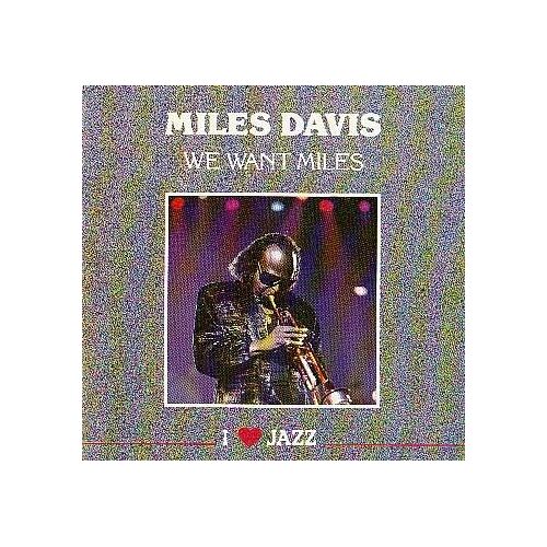 We Want Miles