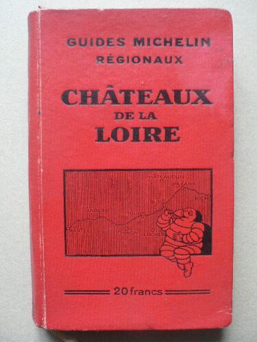 Guides Michelin Regionaux Chateaux De La Loire