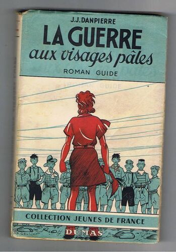La Guerre Aux Visages Pales