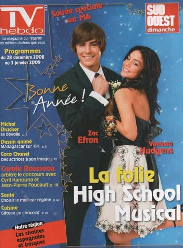 Tv Hebdo Sud Ouest  N° 1134 : 2008 Zac Efron/Vanessa Hudgens High School Musical/Michel Drucker/Jp Foucault/Cyril Hanouna/