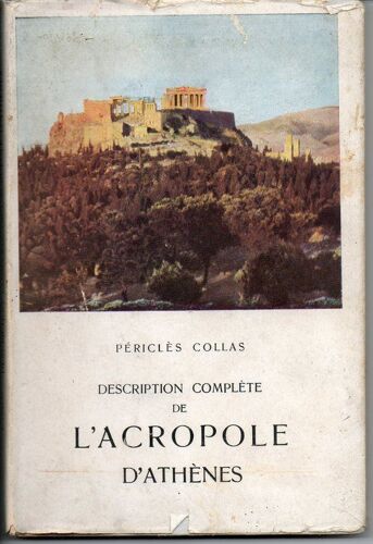 Description Complete De L'acropole D'athenes