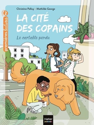 La Cité Des Copains - Tome 2 - Le Cartable Perdu