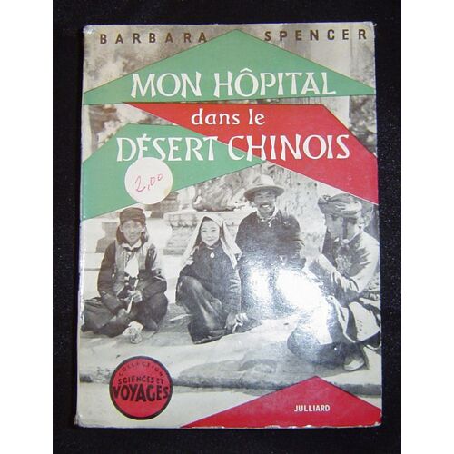 Mon Hôpital Dans Le Désert Chinois.