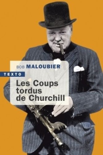 Les Coups Tordus De Churchill