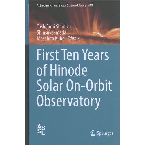 First Ten Years Of Hinode Solar On-Orbit Observatory