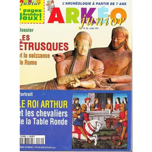 Arkéo Junior  N° 30 : Les Etrusques Et La Naissance De Rome