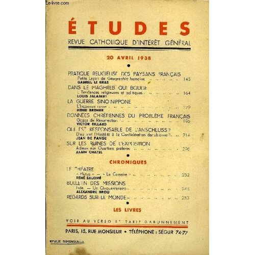 Etudes Tome 235 N° 8 - Pratique Religieuse Des Paysans Français, Petite Leçon De Géographie Humaine Par Gabriel Le Bras, Dans Le Maghreb Qui Bouge, Tendances Religieuses Et Politiques Par Louis(...)