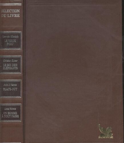 Le Vieux Port.Le Roi Des Elephants.Black-Out.Un Homme A Tout Faire