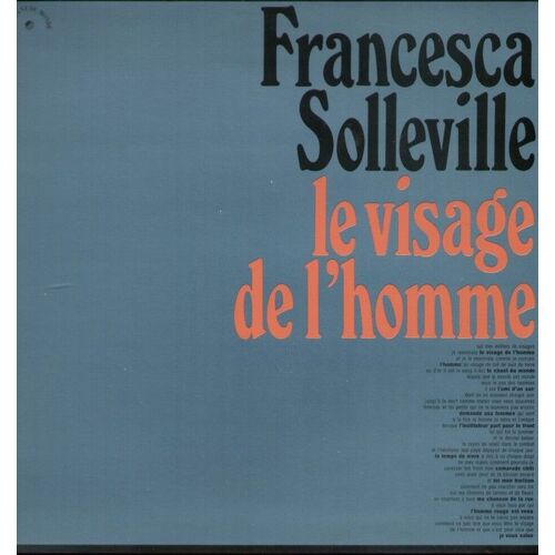 Le Visage De L'homme - Camarade Chili, Le Temps De Vivre, L'homme, Je Vous Salue, L'ami D'un Soir, Demande Aux Femmes, L'instituteur Part Pour Le Front, Toi Mon Horizon, L'homme Rouge Est Venu ..