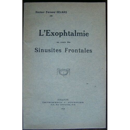 L'exophtalmie Au Cours Des Sinusites Frontales