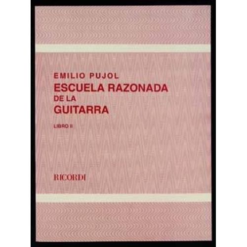 Pujol Escuela Razonada De La Guitarra Libro 2°