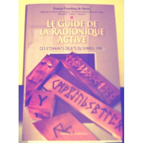 Le Guide De La Radionique Active