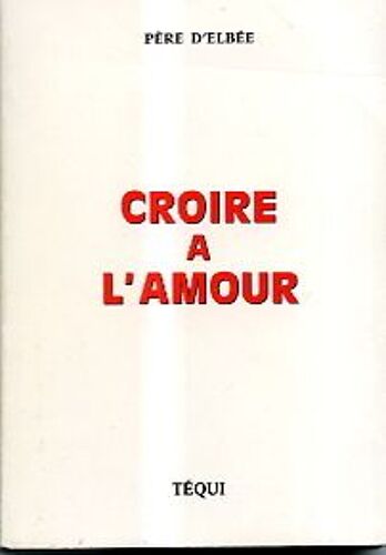 Croire À L'amour