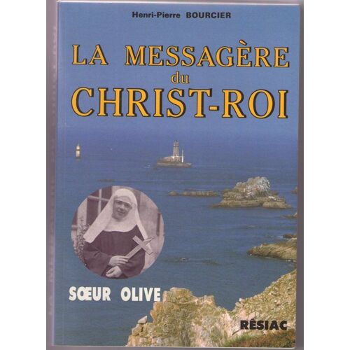 La Messagère Du Christ-Roi - Súur Olive