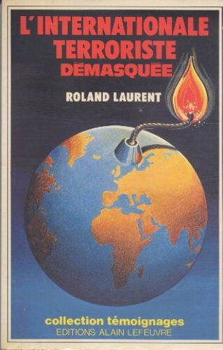 L'internationale Terroriste Démasquée