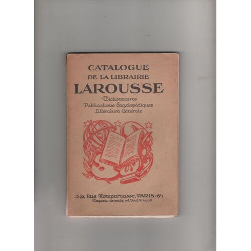 Catalogue De La Librairie Larousse 1932 Dictionnaires Publications Encyclopédiques Littérature Géné