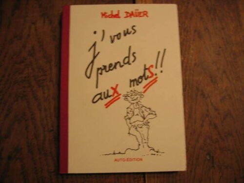 J'vous Prends Aux Mots