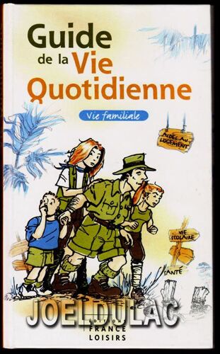 Guide De La Vie Quotidienne. Vie Familiale Guide De La Vie Quotidienne. Vie Familiale