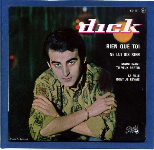 Rien Que Toi - Maintenant Tu Peux Partir - Ne Lui Dis Rien - La Fille Dont Je Rêvais