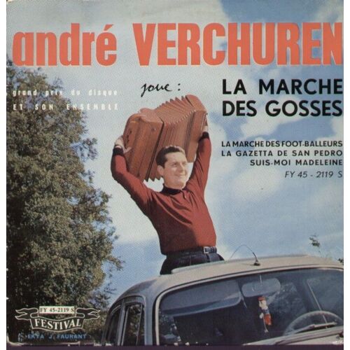 La Marche Des Gosses - La Marche Des Foot-Balleurs  /  La Gazetta De San Pedro - Suis-Moi Madeleine (Pochette 403 Peugeot À Toit Ouvrant)