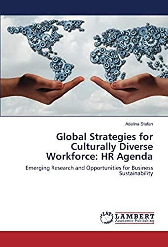 Global Strategies For Culturally Diverse Workforce: Hr Agenda