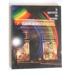 Le Spectacle Du Monde N° 76 Juillet 1968  N° 76 : Quand Sciences Po Tourne A Vide.Georges Hilaire Van Dongen Et Son Double.