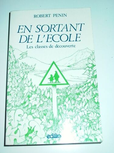 En Sortant De L'école - Les Classes De Découverte