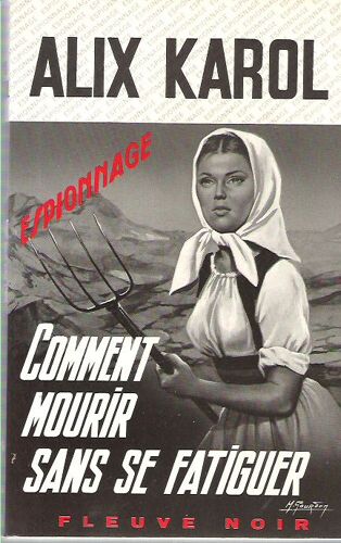 Comment Mourir Sans Se Fatiguer