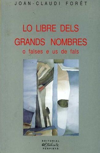 Lo Libre Dels Grands Nombres O Falses E Us De Fals