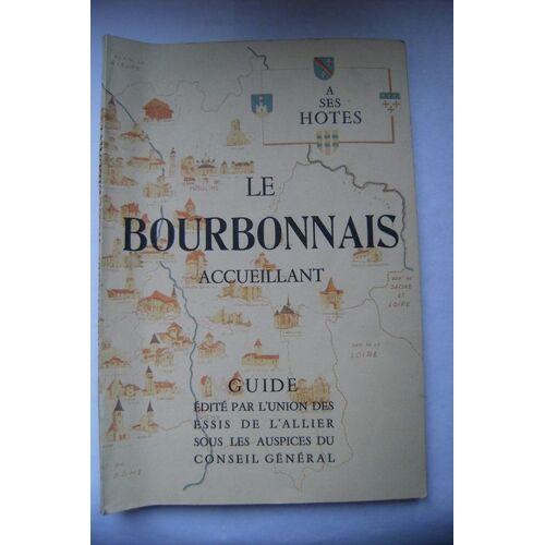 Bourbonnais (Le) Accueillant