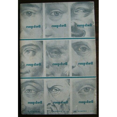 Coup D'oeil, N° 18-19, 1970. Contient Entre Autres : Les Murs Vivants, Texte Par D. Israelski. Photos Jean-Pierre Fouchet, Denis Freppel, Annette Léna, Raymond Prunin... (16 P.). Berlin...