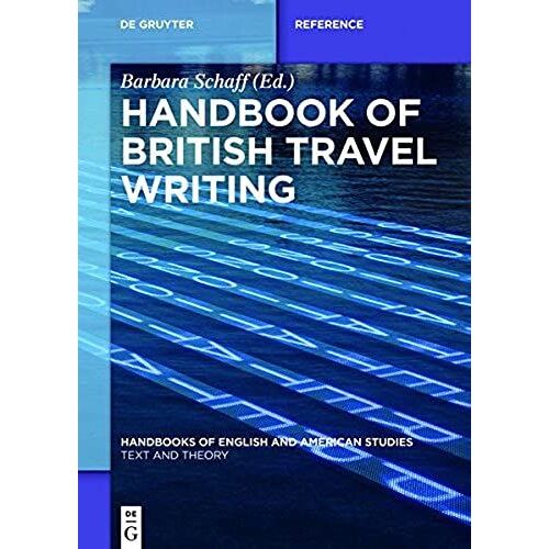Handbook Of British Travel Writing