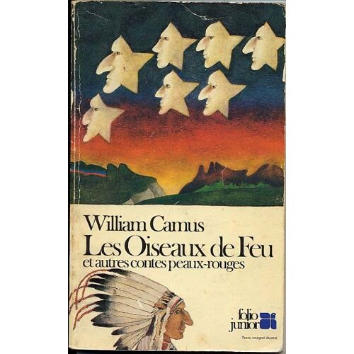 Les Oiseaux De Feu Et Autres Contes Peaux-Rouges