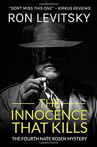 The Innocence That Kills (Nate Rosen Mystery)