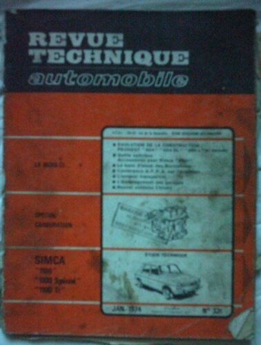Revue Technique Automobile, Janvier 1974, N° 331, Spécial Carburation, Étude Technique Simca 1100, 1100 Spécial, 1100 Ti Revue Technique Automobile, Janvier 1974, N° 331, Spécial...