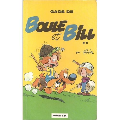 Boule & Bill ( Pocket B.D. En Couleurs )  N° 8 : Gags De Boule Et Bill N° 8 ( Pocket B.D. N° 7120 )