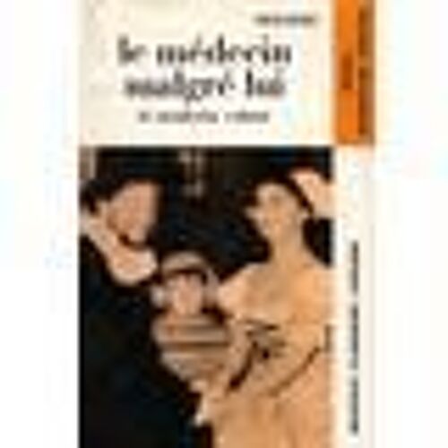 Le Médecin Malgré Lui - Le Médecin Volant